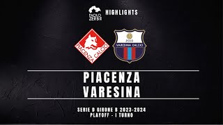 HIGHLIGHTS Playoff I° turno  Serie D Girone B  Piacenza  Varesina [upl. by Yentruoc]