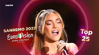 Eurovision 2022  🇮🇹 Sanremo 2022  Top 25 [upl. by Gnet349]