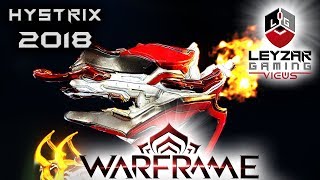 Hystrix Build 2018 Guide  The Quill Shooter Warframe Gameplay [upl. by Rachelle]