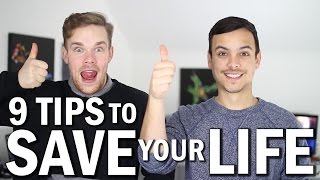 9 Tips To Save Your Life [upl. by Eiroc340]