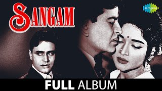 Sangam  Full Album Jukebox  Raj Kapoor  Vaijaintimala  Rajendra Kumar [upl. by Weisberg186]