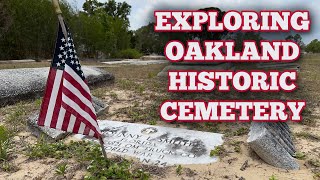 Exploring Historic Oakland Cemetery In Haines City Florida [upl. by Eetak]