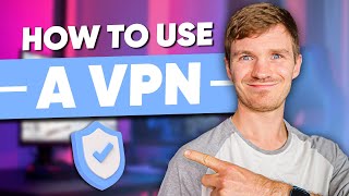 How to Use a VPN  2025 Beginners VPN Tutorial Guide [upl. by Brittain]