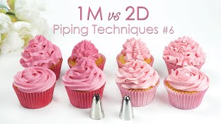 1M vs 2D  Comparing Piping Tips  Cupcake Piping Tip Techniques Tutorial [upl. by Dante]