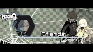 Persona Q  Friends Outtake Ver Extended HD [upl. by Atinram]