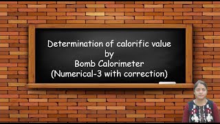 Fuels  Bomb Calorimeter numerical 3 [upl. by Omer]