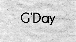 SLANGUAGE™ What does GDay mean Australia [upl. by Heiskell]