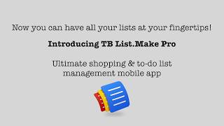 Universal List App  TB ListMake version 7 [upl. by Alister608]