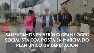 Salientamos en Verín o gran logro socialista coa posta en marcha do Plan Único da Deputación [upl. by Poole]