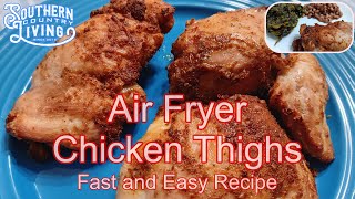 Air Fryer Chicken Thighs  Fast and Easy Recipe [upl. by Laveen]