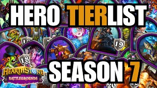 HERO TIERLIST  SEASON 7  BUDDIES  PATCH 2962  Hearthstone Battlegrounds [upl. by Khalin]