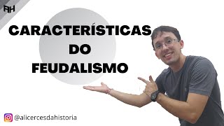 As Características do Feudalismo [upl. by Yraht458]