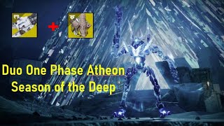 Duo 1 Phase Atheon  Season of the Deep [upl. by Godfry977]