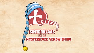 Sinterklaas en de mysterieuze verdwijning [upl. by Fatma20]