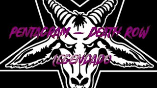 Pentagram  Death Row Legendado PTBR [upl. by Marilin]