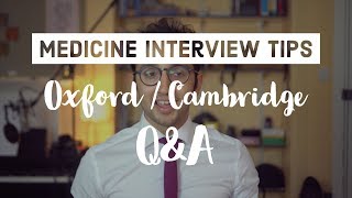 Oxbridge Medicine Interview  QampA [upl. by Celle]