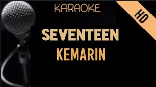 Seventeen  Kemarin  Karaoke [upl. by Yenial]