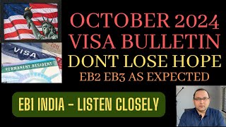 October 2024 Visa Bulletin  EB1 India listen closely [upl. by Wing70]