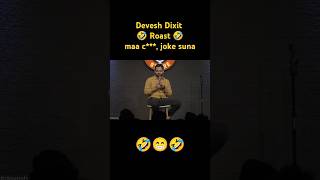 🤣Devesh Dixit Roast All comedians😁preety good roast showashishsolanki1deveshdixit2347shorts [upl. by Schaper]