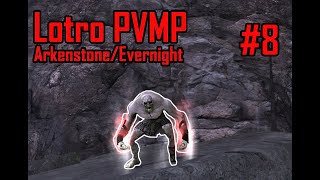 Lotro PvMP  Defiler  EvernightArkenstone  U37  Episode 7  Slayer of blue LMs  Episode 8 [upl. by Craw534]