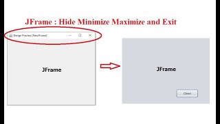 How to Hide the Default Minimize Maximize and close Buttons on JFrame Java Swing Netbeans [upl. by Nyrrad]