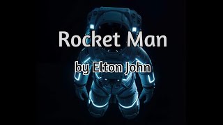 Rocket Man by Elton John with lyrics STORY VID [upl. by Anirtep]