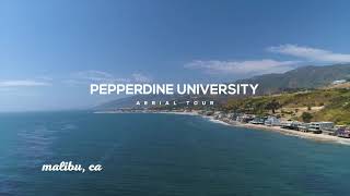 Pepperdine Aerial Campus Tour 2021 [upl. by Ytinav]