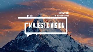 Epic Cinematic Adventure by Infraction No Copyright Music  Majestic Vision [upl. by Smail]