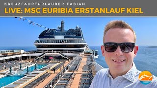 🔴 LIVE MSC Euribia  Das Schiff für Deutschland heute das erste Mal in Kiel Live von Bord 🔴 [upl. by Nilatak]