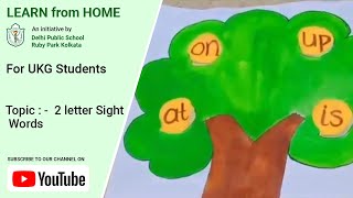 UKG  2 Letter Sight Words  Phonics Words for Kids  DPS Ruby Park Kolkata [upl. by Kopans]