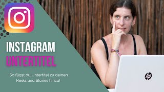 Untertitel Instagram Story und Reels erstellen  Tutorial [upl. by Hollister747]