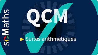 QCM 4 Suites arithmétiques [upl. by Gaspar]