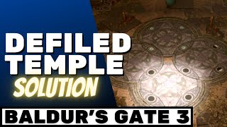 Defiled Temple Puzzle Solution BALDURS GATE 3 [upl. by Atihana111]