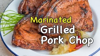 Marinated Grilled Pork Chop [upl. by Atiroc564]