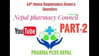 Part 2  past question of Nepal Pharmacy Council  Pharma Plus Nepal  24th Name Registration [upl. by Aitak]