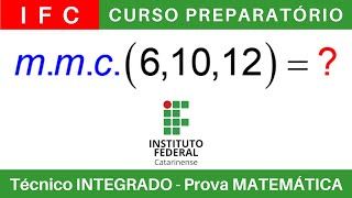 IFC 🔴 Curso Preparatório 202425 de MATEMÁTICA IFCatarinense Técnico Integrado ao Médio BoraIF [upl. by Cohin]