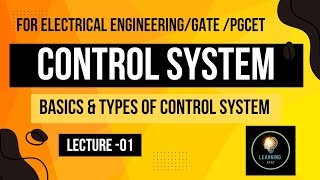 Control Systems  01 Types of Control Systems Types of Feedback Introduction to Control Systems [upl. by Attenohs]