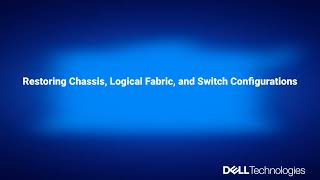 How to Backup and restore the configuration of a Connectrix Brocade B Series SANnav switch  Dell [upl. by Nivrek554]