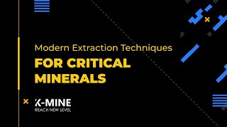 Modern Extraction Techniques for CriticalMinerals [upl. by Dylana]