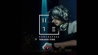 Takaaki Itoh  HATE Podcast 352 [upl. by Nawak]