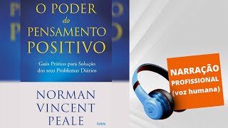 Audiolivro  O Poder do Pensamento Positivo [upl. by Nepets]