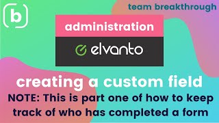 Elvanto ADMINISTRATION  Creating Custom Fields [upl. by Sacci]