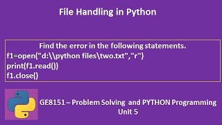 Python File modes open read write amp close methods with Demonstrations  GE8151PSPP  Tamil  53 [upl. by Intirb]