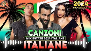 Canzoni Del Momento 2024 ✨TORMENTONI DELL ESTATE 2024  CANZONI ESTIVE 2024  CANZONI ITALIANE 2024 [upl. by Arutnev]