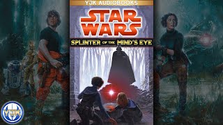 Star Wars Audiobook Splinter of the Minds Eye  Full Unabridged Book [upl. by Nuris]