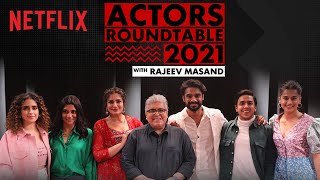 Actors Roundtable 2021  rajmas Tovino Thomas Taapsee Pannu and More  Netflix India [upl. by Enaxor]