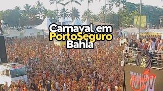 Carnaval Porto Seguro  Viva o melhor Carnaval de Porto Seguro [upl. by Lanam]