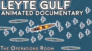 Battle of Leyte Gulf  Complete Animated Documentary [upl. by Ahsyekal]