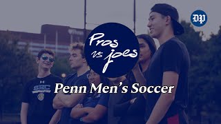 Pros vs Joes with Penn Mens Soccer [upl. by East]