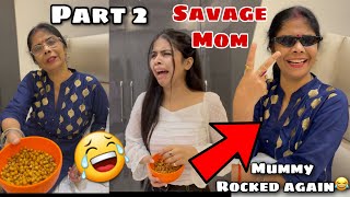 Part 2  When you have a Savage Mom😂😭 shorts ytshorts TriptiVerma pragativerma [upl. by Schurman28]